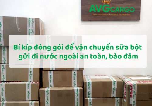 Bí kíp đóng gói để vận chuyển sữa bột gửi đi nước ngoài an toàn, bảo đảm